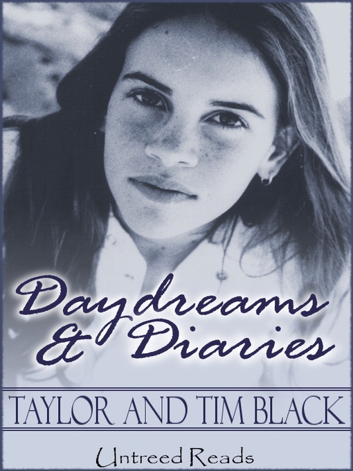 Title details for Daydreams & Diaries by Taylor Black - Available